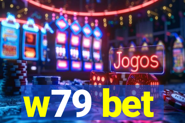 w79 bet